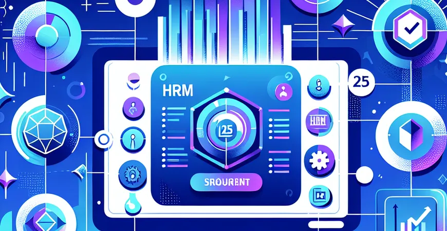 2025 年 HRM 系统实施趋势：这些方法值得尝试